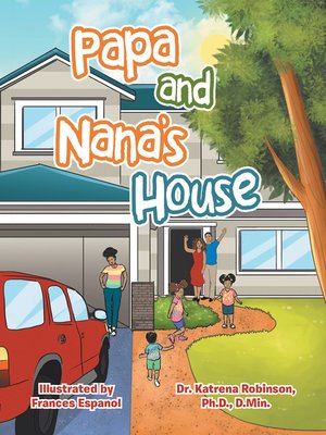 cover image of Papa and Nana's House